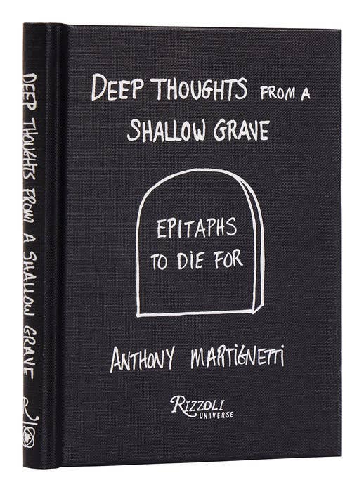 Deep Thoughts Shallow Grave